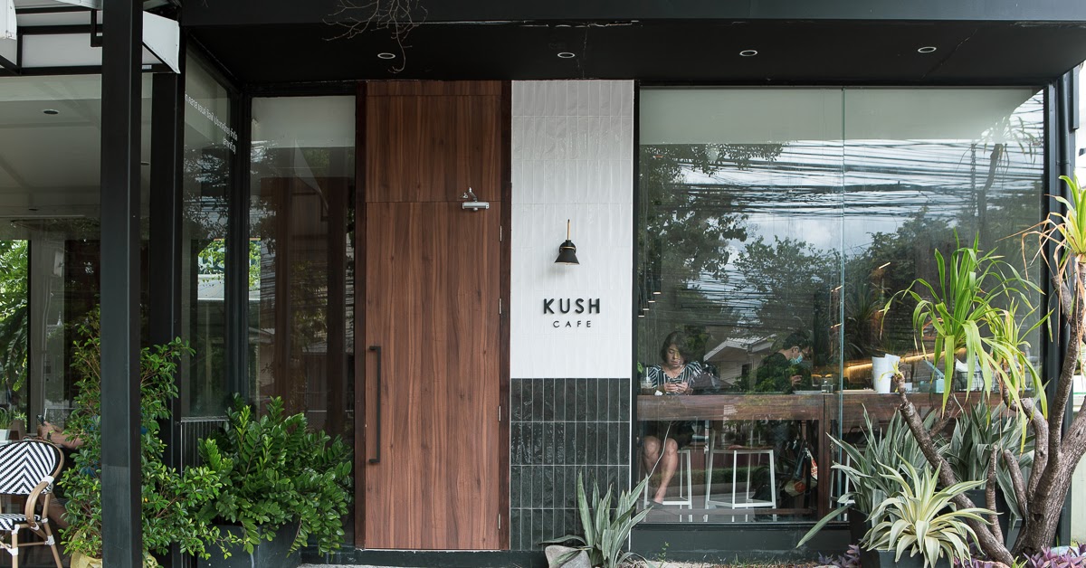 Kush Cafe พื้นที่กรุ่นกลิ่นกาแฟและ Breakfast ที่ตั้งใจเป็นจุดพักกายคลายใจแห่งใหม่กลางสาทร
