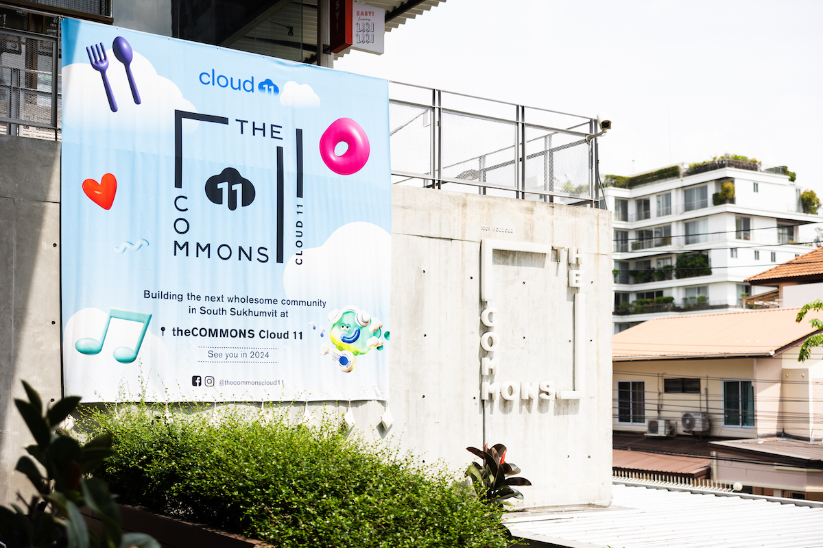 พรีวิวให้ดูก่อนใคร — ‘the COMMONS Cloud 11’ คอมมูนิตี้สเปซใหม่เอาใจสายคอนเทนต์!
