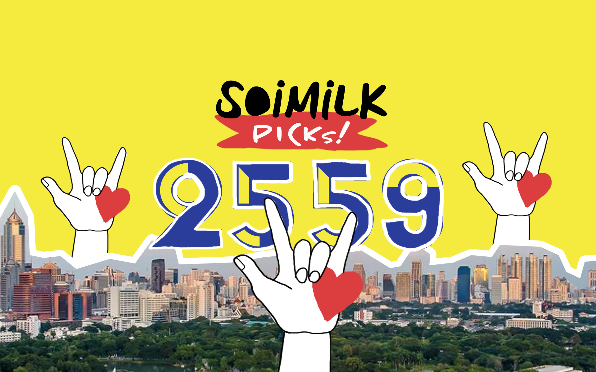 Soimilk Picks! ที่สุดแห่งทุกสรรพสิ่งในกรุงเทพฯ ประจำปี 2559