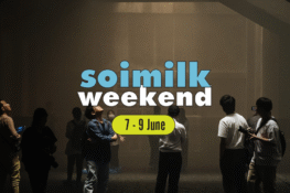Soimilk Weekend อีเวนต์น่าไปประจำสุดสัปดาห์นี้  (7 – 9 มิ.ย)