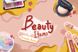 Soimilk Picks! 9 บิวตี้ไอเทมน่าลองประจำเดือนมิถุนายนนี้