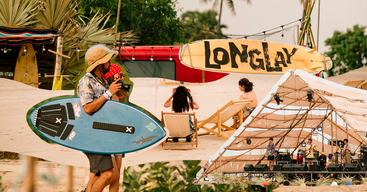 6 ไฮไลต์เด็ดของ Longlay Beach Life Festival 2020 เฟสติวัลที่มีดีมากกว่าคอนเสิร์ตริมทะเล