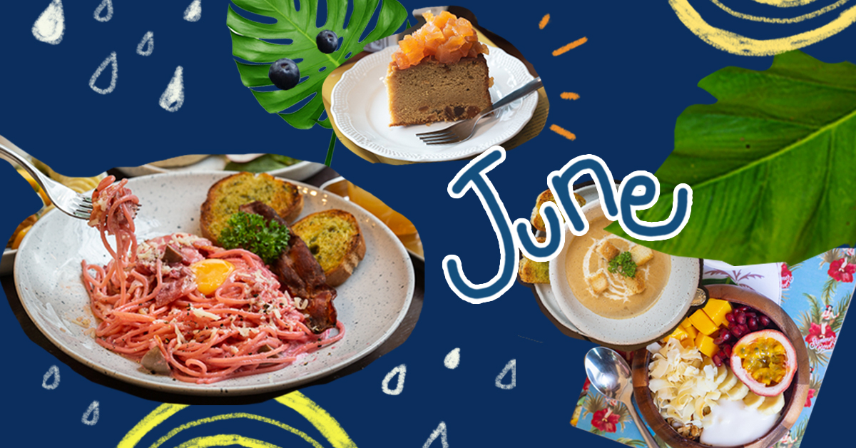 รวม 12 ร้านอาหาร-คาเฟ่น่าลองประจำเดือนมิถุนายนนี้