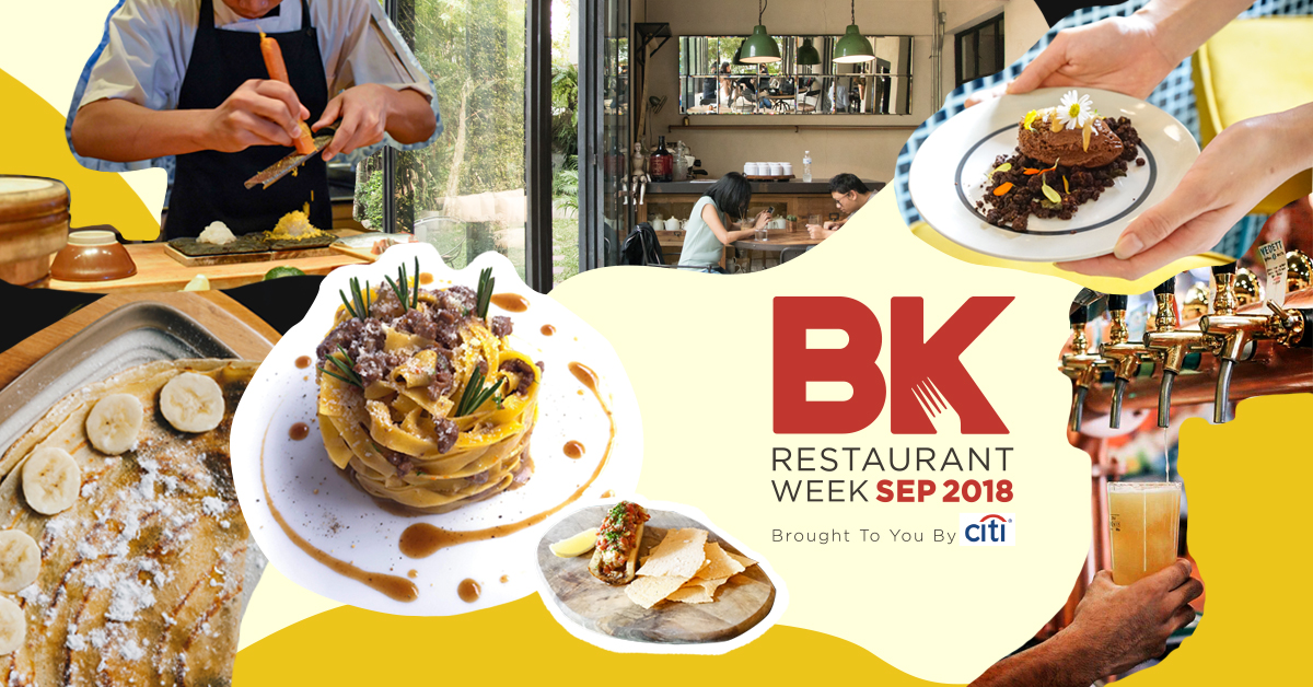 BK Restaurant Week 2018 อิเวนต์ที่รวมกว่า 60 ร้านอาหารทั่วกรุงเทพฯ มาให้เรากินแบบจ่ายพันเดียวอยู่