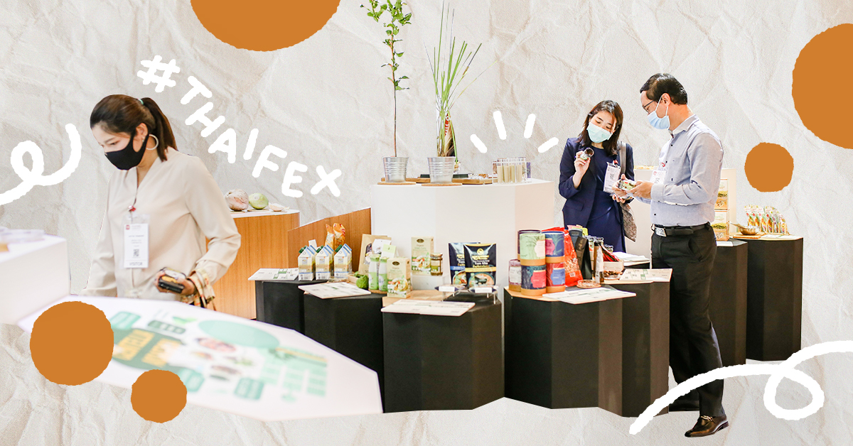 4 เหตุผลที่ THAIFEX – Anuga Asia 2022 ควรค่าแก่การเป็นอิเวนต์แห่งปี